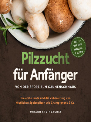 cover image of Pilzzucht für Anfänger
